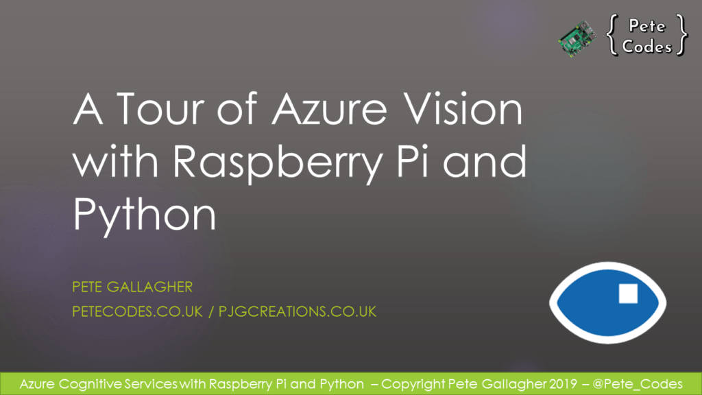 A Tour of Azure VIsion with Raspberry Pi and Python