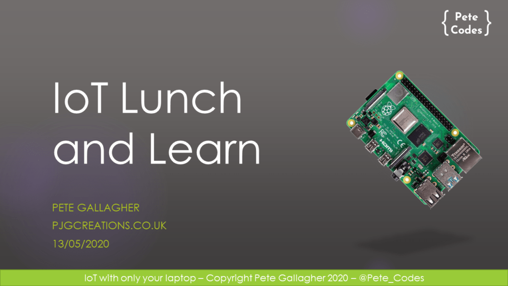 IoT Lunch and Learn – May 2020