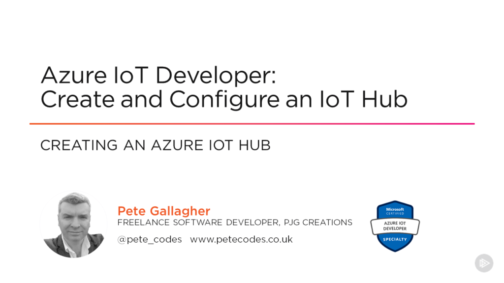 01 – Create and Configure an IoT Hub